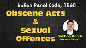 Obscene Acts & Sexual Offences in IPC | Nirbhaya Act | Rape | Harassment | Stalking | Voyeurism